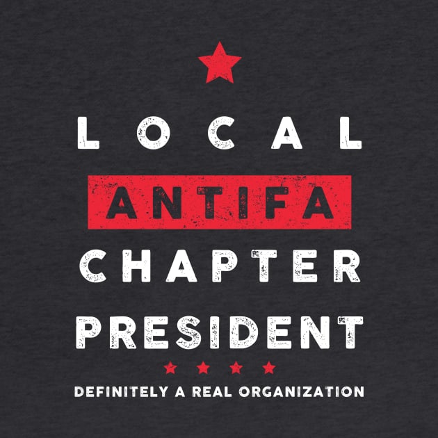 Local ANTIFA Chapter President by Sunshine&Revolt